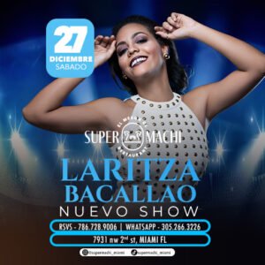 27 De Diciembre Laritza Bacallao (Nuevo Show)