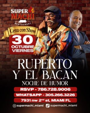 30 de Octubre | Ruperto & El Bacan
